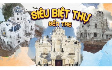 SIÊU BIỆT THỰ LỚN NHẤT BẾN TRE - Phong Cách Cổ Điển / Hoàn Thiện Nhà Sang - Rộn Ràng Đón Tết (4K)